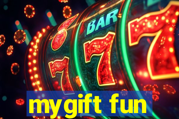 mygift fun